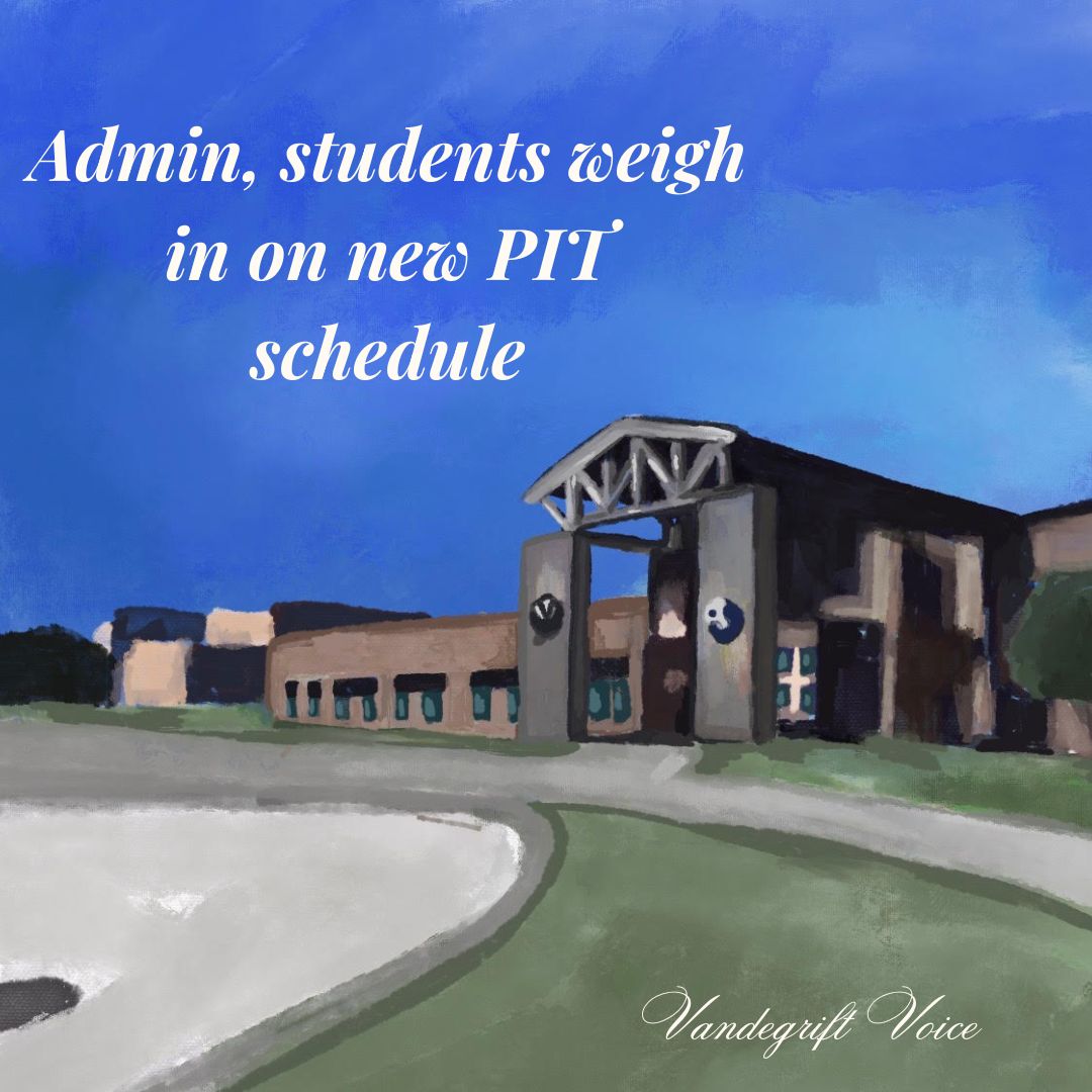 Admin, students weigh in on new PIT schedule